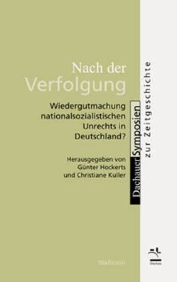 Nach der Verfolgung von Hockerts,  Hans Günter, Kuller,  Christiane