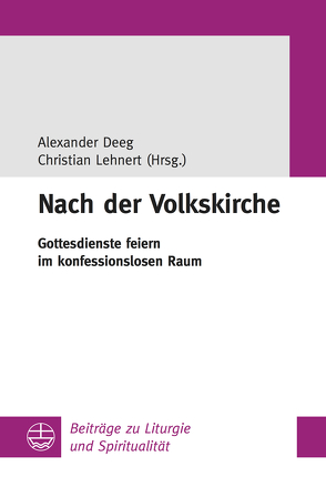 Nach der Volkskirche von Deeg,  Alexander, Lehnert,  Christian