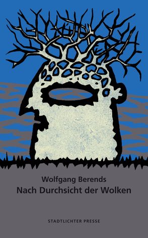 Nach Durchsicht der Wolken von Berends,  Wolfgang, Küster,  Heike