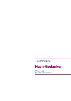 Nach-Gedanken von Przybyla,  Holger