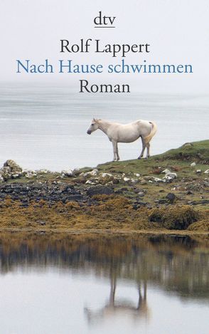 Nach Hause schwimmen von Lappert,  Rolf