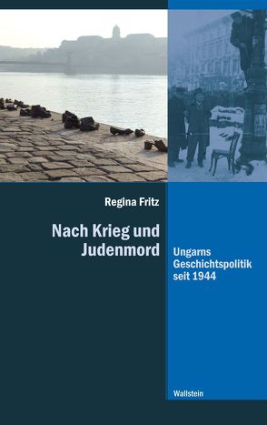 Nach Krieg und Judenmord von Fritz,  Regina