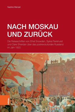 Nach Moskau und zurück von Menzel,  Nadine