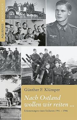 Nach Ostland wollen wir reiten … von Klümper,  Günther F.