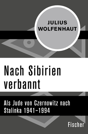 Nach Sibirien verbannt von Wolfenhaut,  Julius