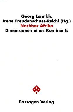 Nachbar Afrika von Freudenschuß-Reichl,  Irene, Lennkh,  Georg