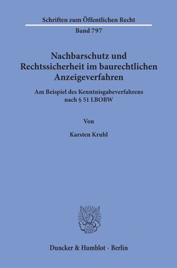 Nachbarschutz und Rechtssicherheit im baurechtlichen Anzeigeverfahren. von Kruhl,  Karsten