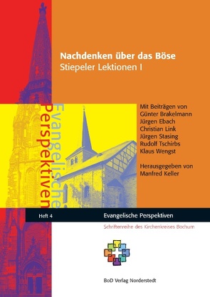 Nachdenken über das Böse von Brakelmann,  Günter, Ebach,  Jürgen, Keller,  Manfred