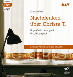 Nachdenken über Christa T. von Langrock,  Ursula, Wolf,  Christa