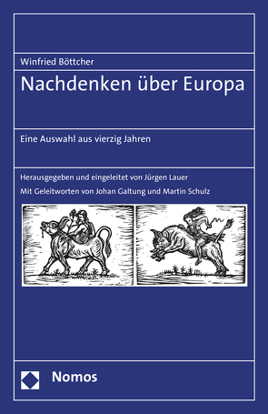 Nachdenken über Europa von Böttcher,  Winfried, Lauer,  Jürgen
