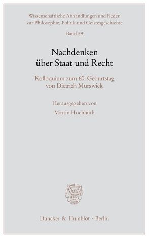 Nachdenken über Staat und Recht. von Hochhuth,  Martin