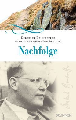 Nachfolge von Bonhoeffer,  Dietrich, Zimmerling,  Peter