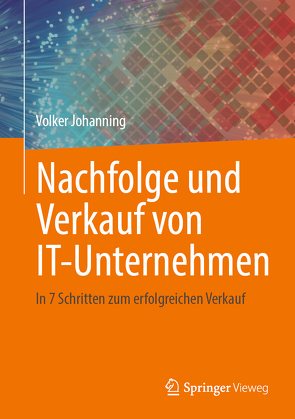 Nachfolge und Verkauf von IT-Unternehmen von Johanning,  Volker