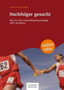 Nachfolger gesucht von Schneider,  Hartmut