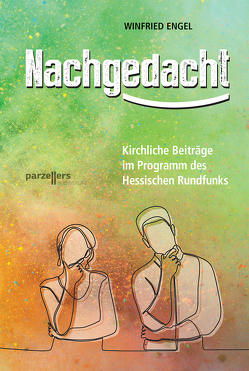 Nachgedacht von Engel,  Winfried