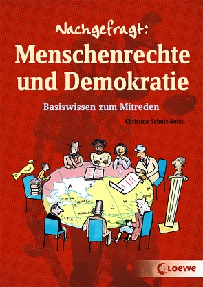 Nachgefragt: Menschenrechte und Demokratie von Ballhaus,  Verena, Schulz-Reiss,  Christine