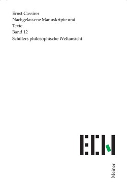 Schillers philosophische Weltansicht von Cassirer,  Ernst, Fingerhut,  Joerg, Rubini,  Paolo