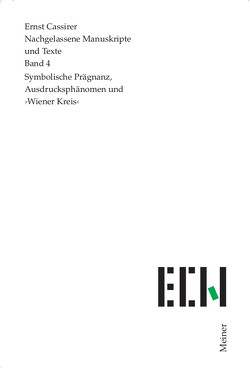 Symbolische Prägnanz, Ausdrucksphänomen und ›Wiener Kreis‹ von Cassirer,  Ernst, Möckel,  Christian
