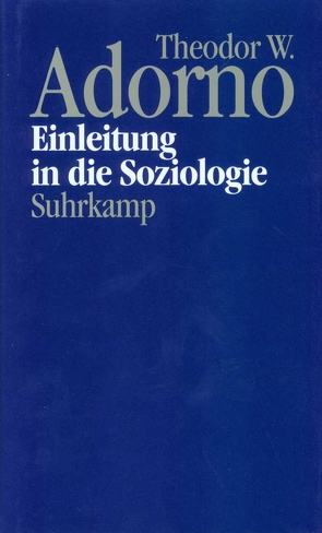 Nachgelassene Schriften. Abteilung IV: Vorlesungen von Adorno,  Theodor W., Gödde,  Christoph