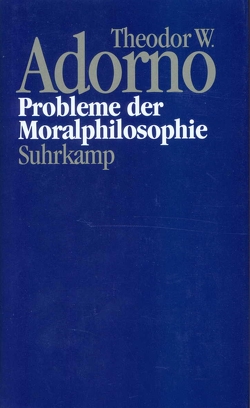 Nachgelassene Schriften. Abteilung IV: Vorlesungen von Adorno,  Theodor W., Schroeder,  Thomas, Theodor W. Adorno Archiv
