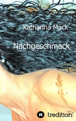 Nachgeschmack von Mack,  Katharina