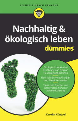 Nachhaltig & ökologisch leben für Dummies von Küntzel ,  Karolin