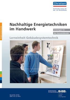 Nachhaltige Energietechniken im Handwerk – Unterlagen für den Auszubildenden von Kirchhoff,  Wolfgang, Pröve,  Inge