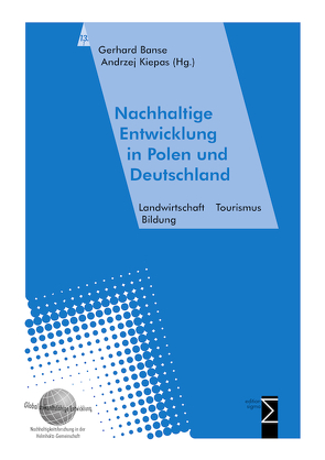 Nachhaltige Entwicklung in Polen und Deutschland von Banse,  Gerhard, Kiepas,  Andrzej