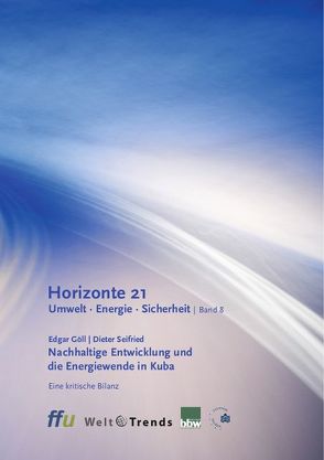 Nachhaltige Entwicklung und die Energiewende in Kuba von Göll,  Edgar, Seifried,  Dieter