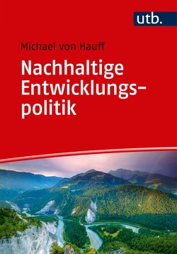 Nachhaltige Entwicklungspolitik von von Hauff,  Michael
