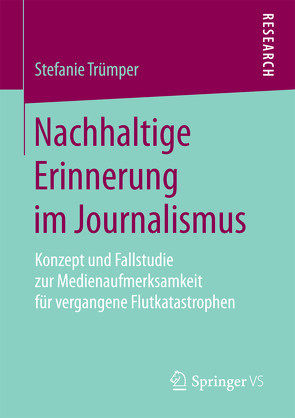 Nachhaltige Erinnerung im Journalismus von Trümper,  Stefanie