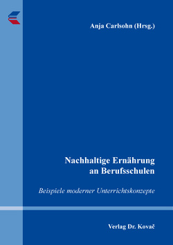 Nachhaltige Ernährung an Berufsschulen von Carlsohn,  Anja