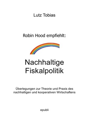 Nachhaltige Fiskalpolitik von Tobias,  Lutz