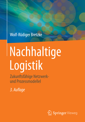 Nachhaltige Logistik von Bretzke,  Wolf-Rüdiger