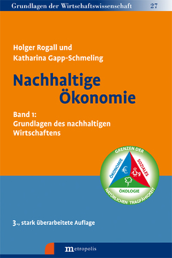 Nachhaltige Ökonomie von Gapp-Schmeling,  Katharina, Rogall,  Holger