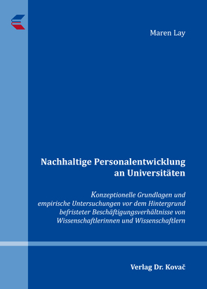 Nachhaltige Personalentwicklung an Universitäten von Lay,  Maren