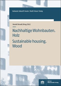 Nachhaltige Wohnbauten. Holz von Strauß,  Harald