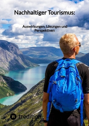 Nachhaltiger Tourismus: Auswirkungen, Lösungen und Perspektiven von Jaltas