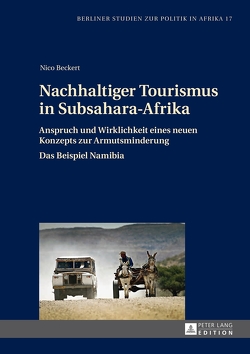 Nachhaltiger Tourismus in Subsahara-Afrika von Beckert,  Nico