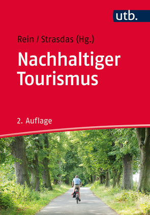 Nachhaltiger Tourismus von Rein,  Hartmut, Strasdas,  Wolfgang