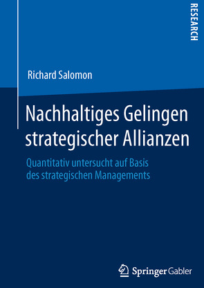 Nachhaltiges Gelingen strategischer Allianzen von Salomon,  Richard