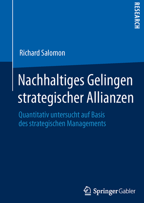 Nachhaltiges Gelingen strategischer Allianzen von Salomon,  Richard