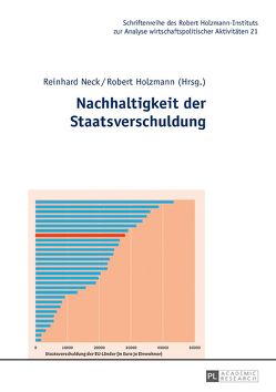 Nachhaltigkeit der Staatsverschuldung von Holzmann,  Robert, Neck,  Reinhard