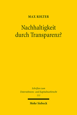 Nachhaltigkeit durch Transparenz? von Kolter,  Max