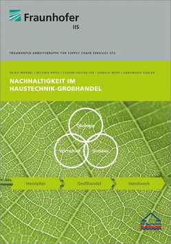 Nachhaltigkeit im Haustechnik-Großhandel. von Hastreiter,  Stefan, Kübler,  Annemarie, Press,  Bettina, Werr,  Harald, Wrobel,  Heiko