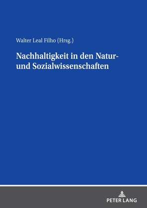 Nachhaltigkeit in den Natur- und Sozialwissenschaften von Leal Filho,  Walter