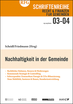 Nachhaltigkeit in der Gemeinde von Friedmann,  Michael, Scheidl,  Katharina