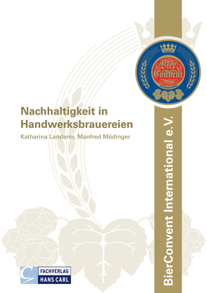 Nachhaltigkeit in Handwerksbrauereien von Landerer,  Katharina, Mödinger,  Manfred