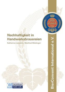 Nachhaltigkeit in Handwerksbrauereien von Landerer,  Katharina, Mödinger,  Manfred