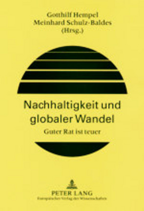 Nachhaltigkeit und globaler Wandel von Hempel,  Gotthilf, Schulz-Baldes,  Meinhard